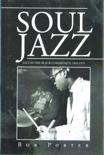 Soul Jazz by Bob Porter